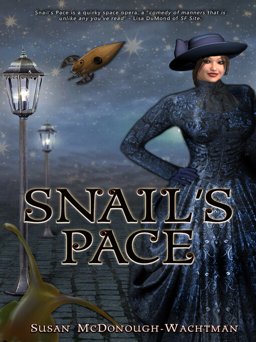 Title details for Snail's Pace by Susan McDonough- Wachtman - Available